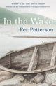 Book cover of: In The Wake. By: Per Petterson
