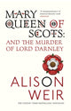 Book cover of: Mary Queen of Scots. By: Alison Weir
