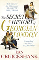 Book cover of: Secret History of Georgian London