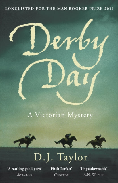 Book cover of: Derby Day. By: D. J. Taylor
