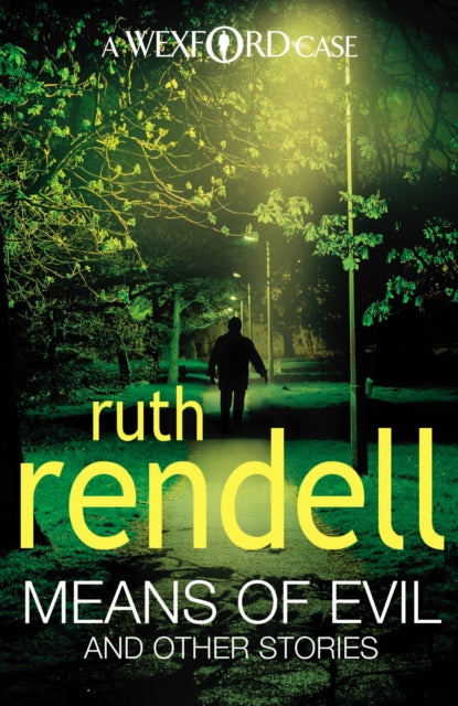Book cover of: Means Of Evil And Other Stories. By: Ruth Rendell