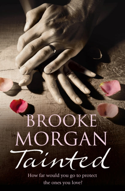 Book cover of: Tainted. By: Brooke Morgan