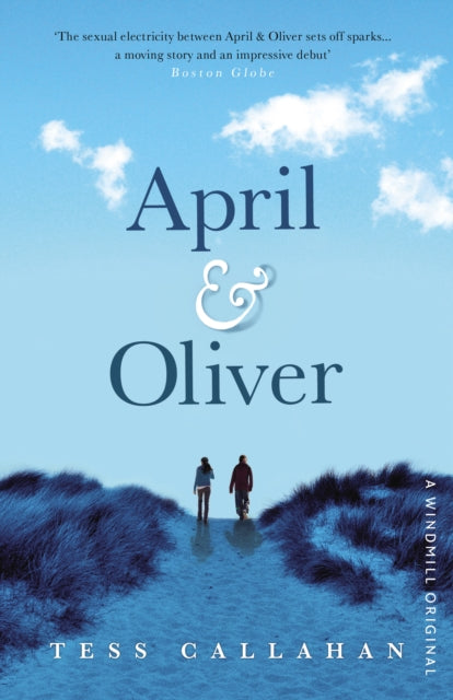 Book cover of: April & Oliver. By: Tess Callahan