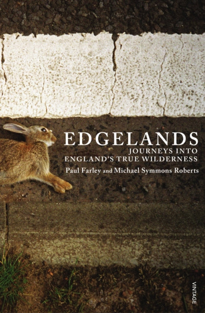 Book cover of: Edgelands. By: Michael Symmons Roberts