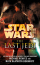 Book cover of: Star Wars: The Last Jedi (Legends). By: Michael Reaves