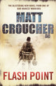 Book cover of: Flash Point. By: Matt Croucher