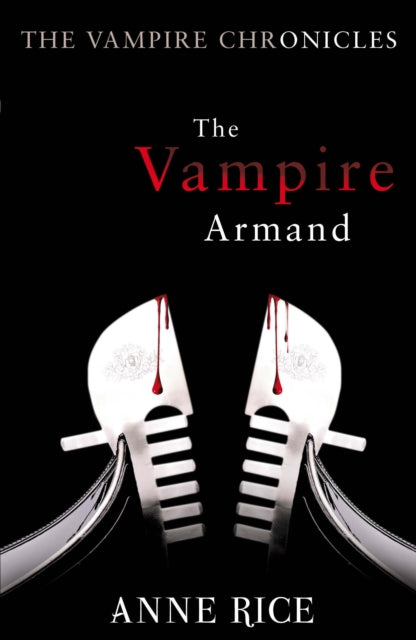 Book cover of: Vampire Armand. By: Anne Rice