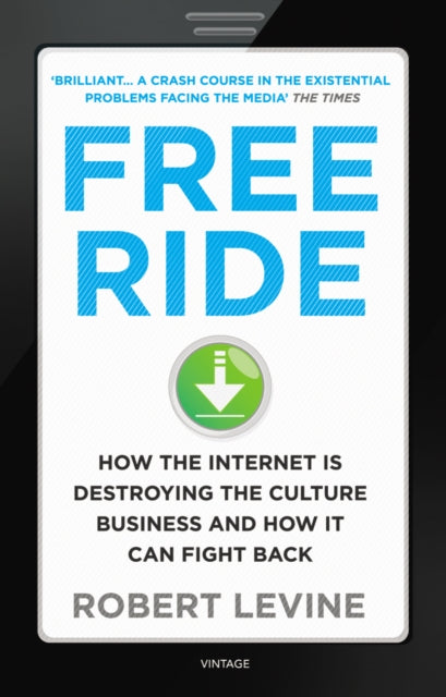 Book cover of: Free Ride. By: Robert Levine