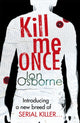 Book cover of: Kill Me Once