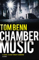 Book cover of: Chamber Music. By: Tom Benn