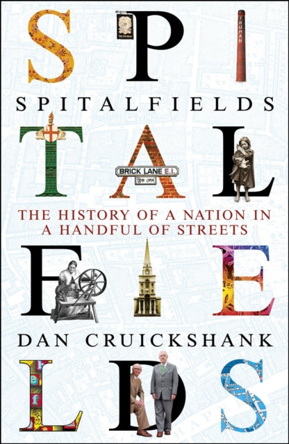 Book cover of: Spitalfields. By: Dan Cruickshank