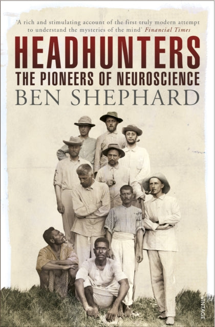 Book cover of: Headhunters. By: Ben Shephard