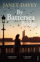 Book cover of: By Battersea Bridge. By: Janet Davey