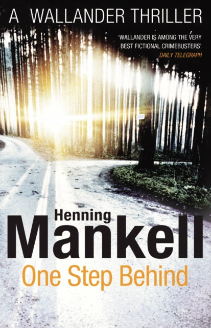 Book cover of: One Step Behind. By: Henning Mankell