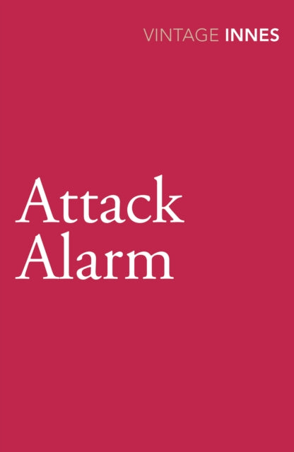 Book cover of: Attack Alarm. By: Hammond Innes