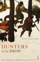 Book cover of: Hunters in the Snow. By: Daisy Hildyard
