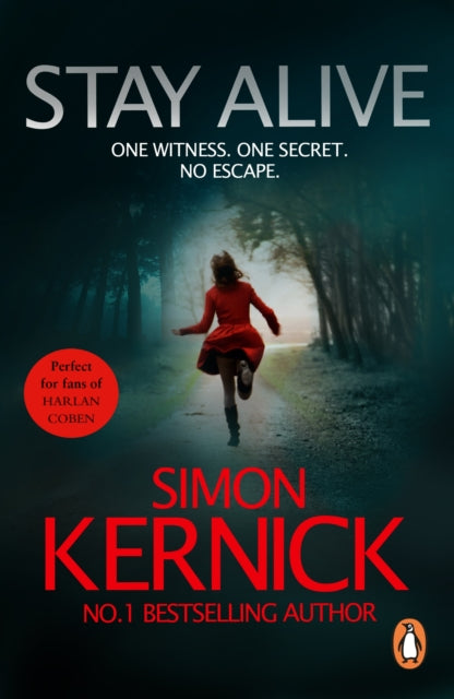 Book cover of: Stay Alive. By: Simon Kernick