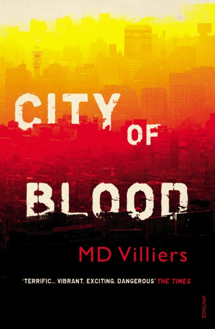 Book cover of: City of Blood. By: M. D. De Villiers