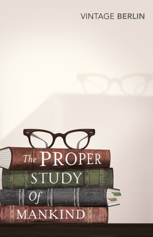 Proper Study Of Mankind