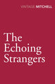 Book cover of: Echoing Strangers. By: Gladys Mitchell