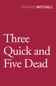 Book cover of: Three Quick and Five Dead. By: Gladys Mitchell