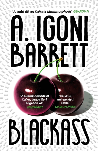 Book cover of: Blackass. By: A. Igoni Barrett