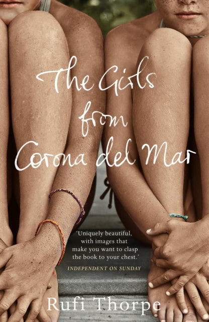 Book cover of: Girls from Corona del Mar. By: Rufi Thorpe