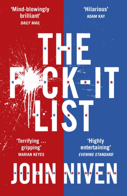 Book cover of: F*ck-it List. By: John Niven