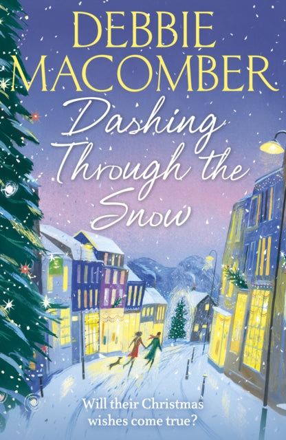 Book cover of: Dashing Through the Snow. By: Debbie Macomber
