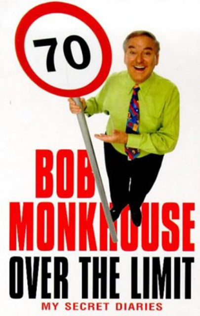 Book cover of: Over The Limit. By: Bob Monkhouse