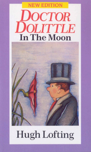 Book cover of: Dr. Dolittle In The Moon. By: Hugh Lofting