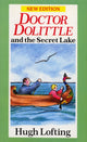 Book cover of: Dr. Dolittle And The Secret Lake. By: Hugh Lofting
