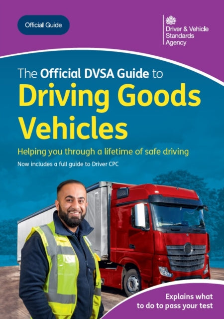 Book cover of: Official DVSA Guide to Driving Goods Vehicles