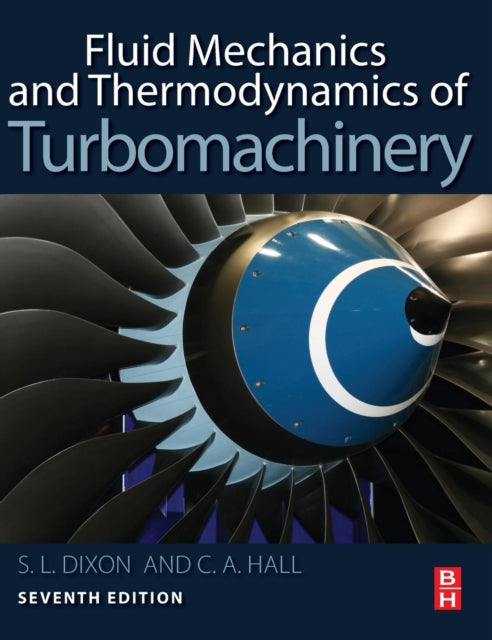 Book cover of: Fluid Mechanics and Thermodynamics of Turbomachinery