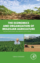 Economics and Organization of Brazilian Agriculture