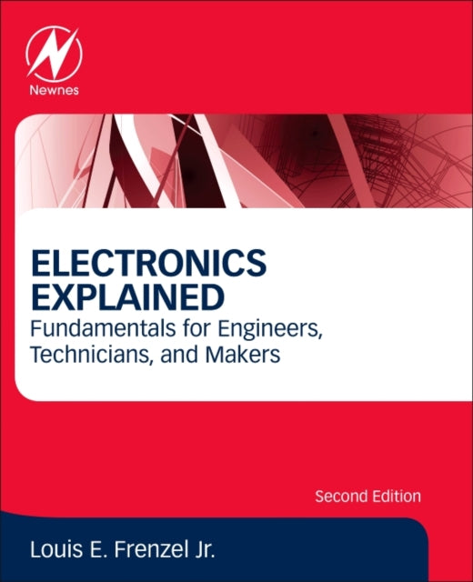 Book cover of: Electronics Explained. By: Frenzel, Louis E., Jr.
