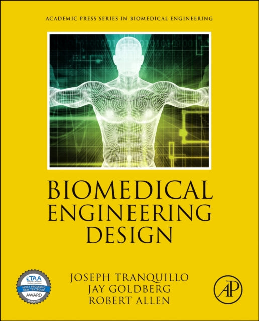 Book cover of: Biomedical Engineering Design. By: Joseph V. Tranquillo