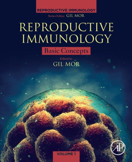 Book cover of: Reproductive Immunology. By: Gil G. Mor