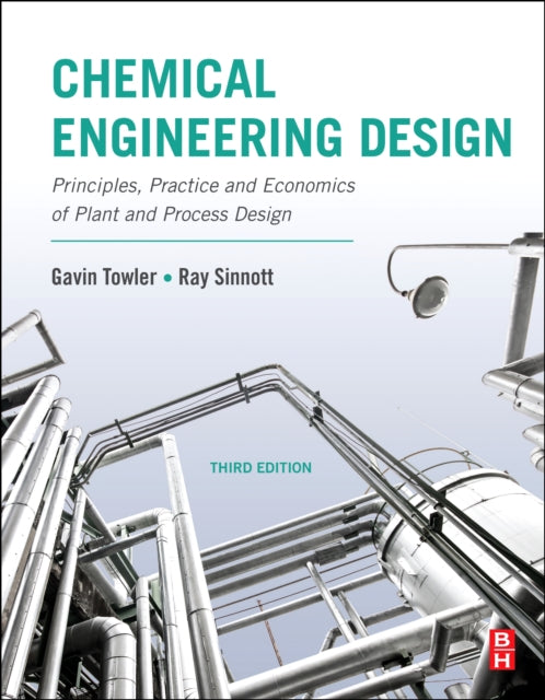 Book cover of: Chemical Engineering Design. By: Gavin Towler