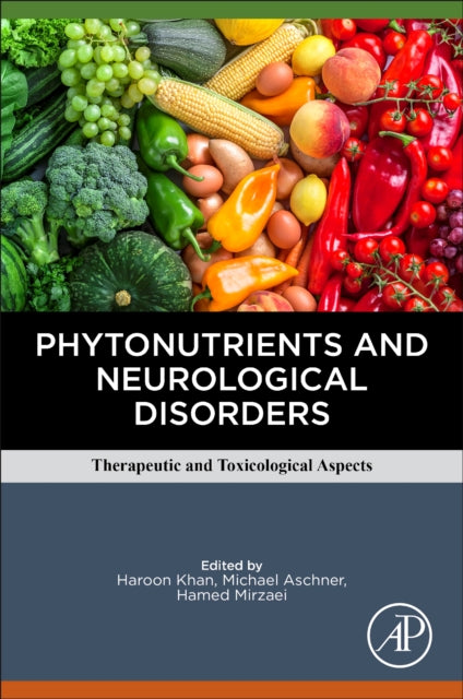 Book cover of: Phytonutrients and Neurological Disorders. By: Haroon Khan