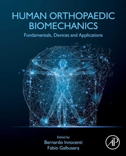 Human Orthopaedic Biomechanics