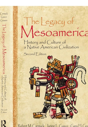 The Legacy of Mesoamerica