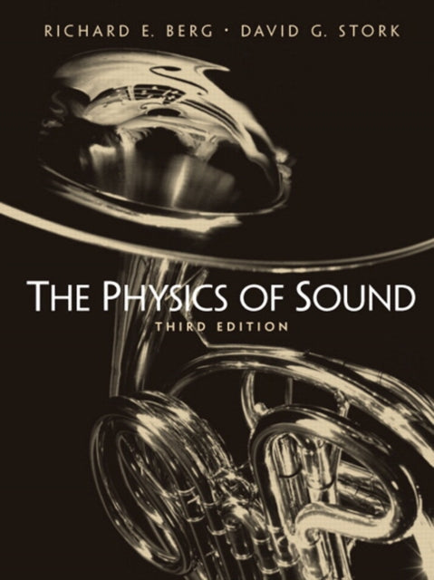 Book cover of: Physics of Sound, The. By: Richard E. Berg