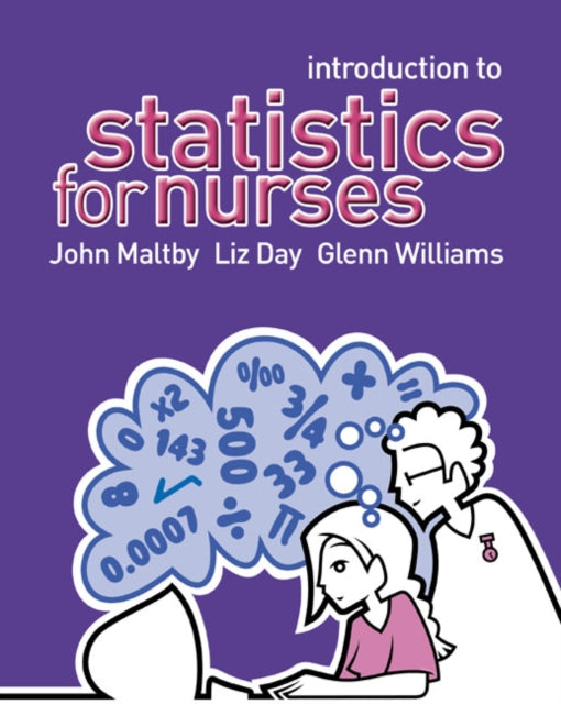 Book cover of: Introduction to Statistics for Nurses. By: Maltby, John