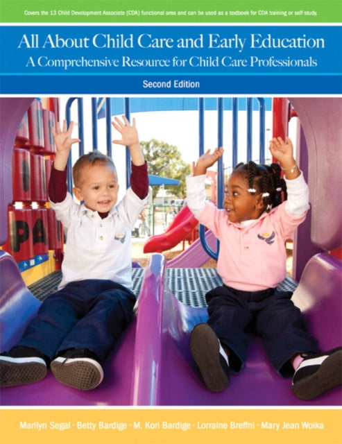 Book cover of: All About Child Care and Early Education. By: Marilyn Segal