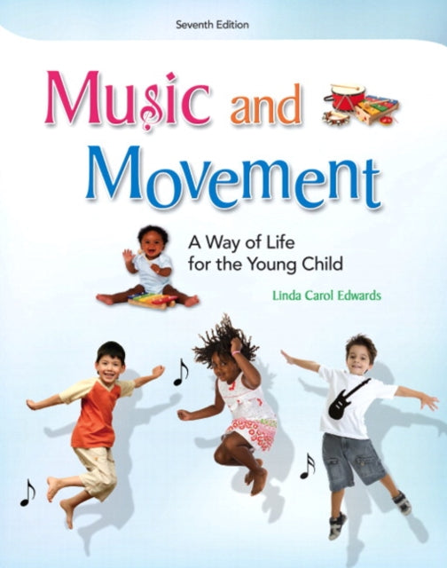 Book cover of: Music and Movement. By: Linda Carol Edwards