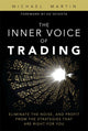 Book cover of: Inner Voice of Trading, The. By: MARTIN  MICHAEL