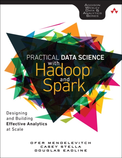 Book cover of: Practical Data Science with Hadoop and Spark. By: MENDELEVITCH, OFER