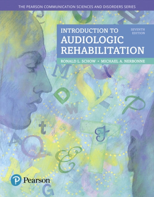 Book cover of: Introduction to Audiologic Rehabilitation. By: Ronald L. Schow
