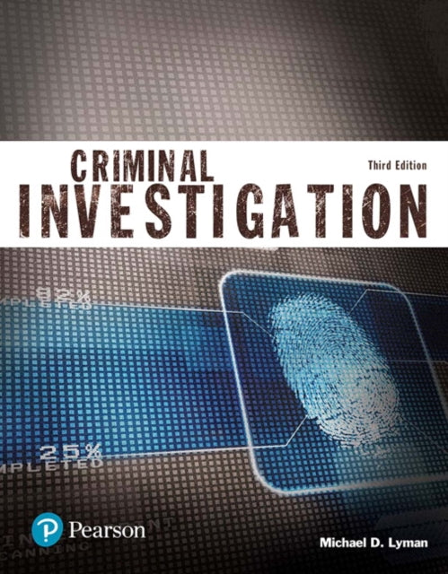 Book cover of: Criminal Investigation (Justice Series). By: Michael D. Lyman
